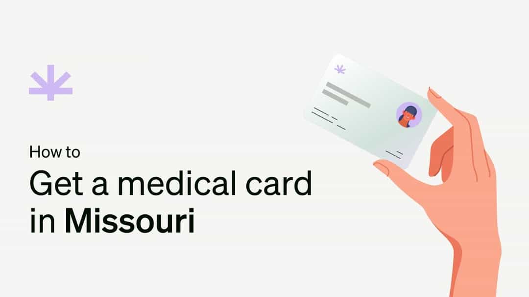 Get a Missouri (MO) Medical Marijuana Card Online Leafwell
